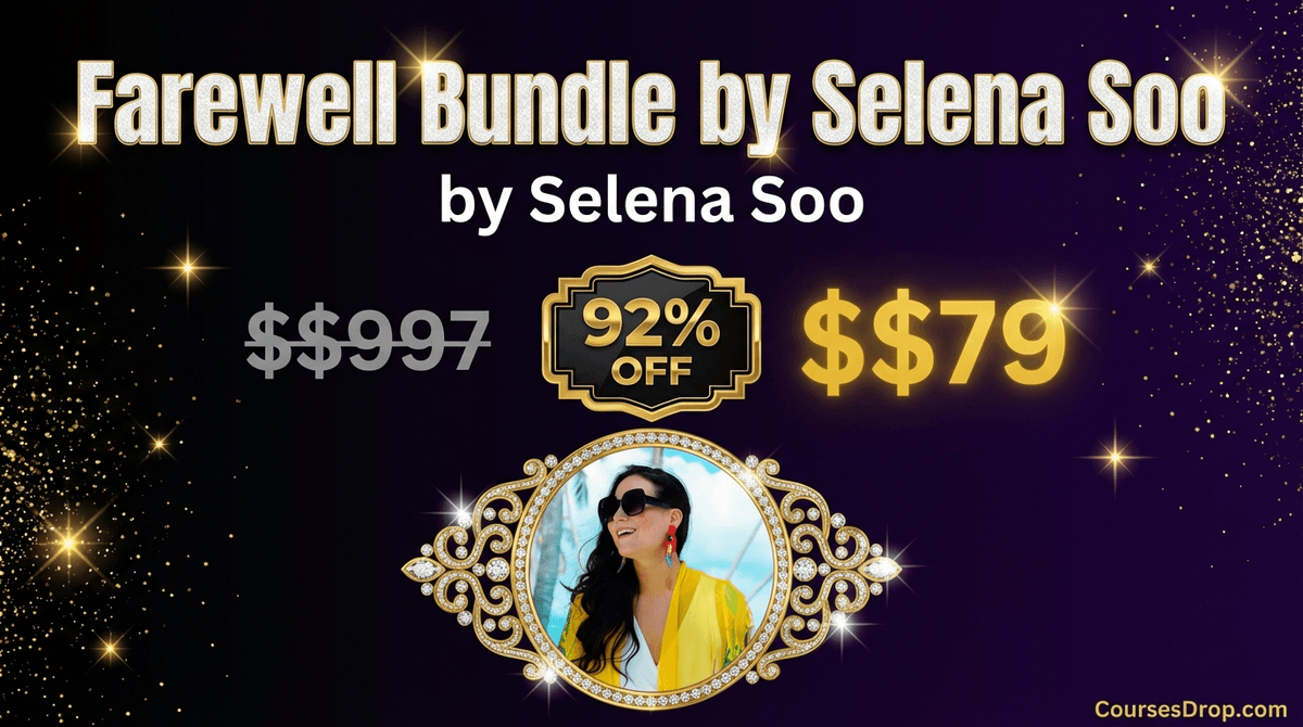 Farewell Bundle by Selena Soo course image