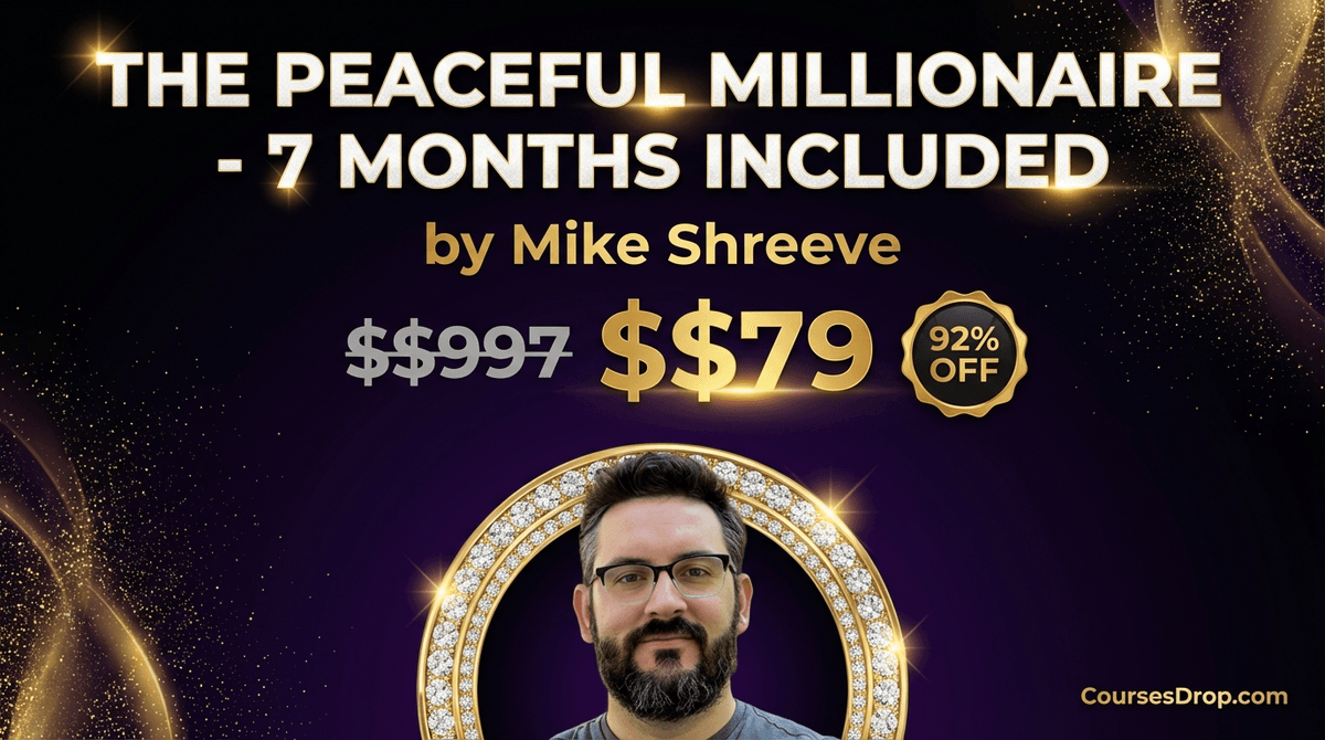 The Peaceful Millionaire - 7 Months Included course image