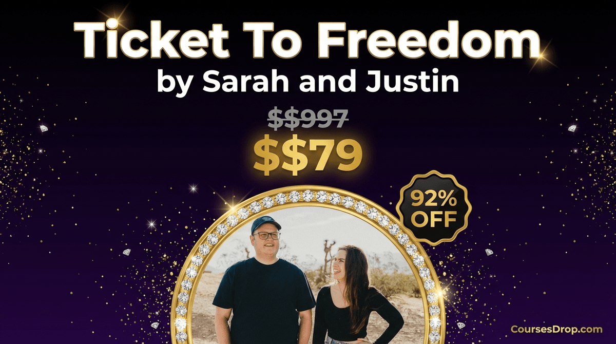 Ticket To Freedom by Sarah and Justin course image